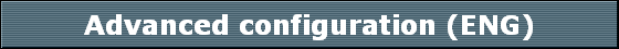 Advanced configuration (ENG)